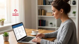 Certificado da Fundação Bradesco como conseguir
